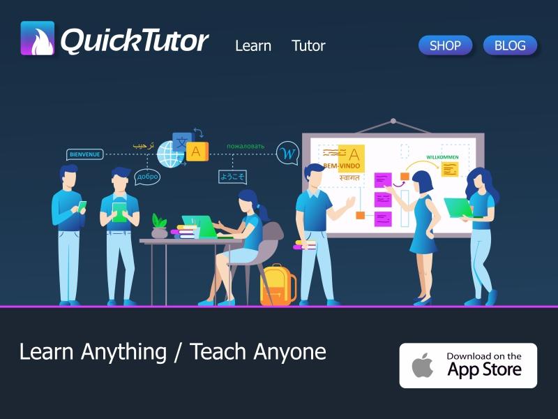 التطبيق الجديد المميز QuickTutor الخاص بمجال التعليم لربط الطلبة مع مدرسين أكفاء