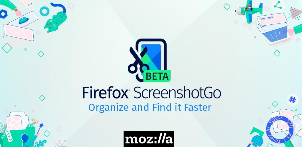 تطبيق Firefox ScreenshotGo Beta يتيح لك إدارة لقطات الشاشة الخاصة بك